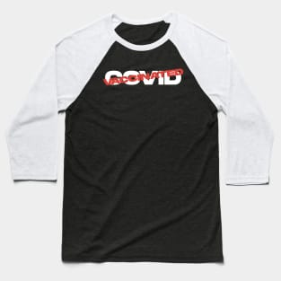 covid 19 vaccine Baseball T-Shirt